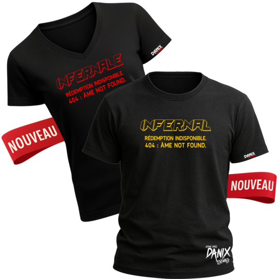 Tshirt INFERNAL-E Rédemption indisponible 404 âme not found [DANIX CENSORED]